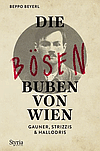 Titelbild von Die bösen Buben von Wien